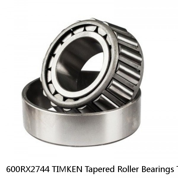 600RX2744 TIMKEN Tapered Roller Bearings Tapered Single Metric